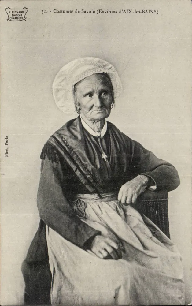 Costumes de Savoie (Environs d'AIX-les-BAINS) — Série 51 — Phot. Perla, Éditeur Reynaud Chambéry - Recto