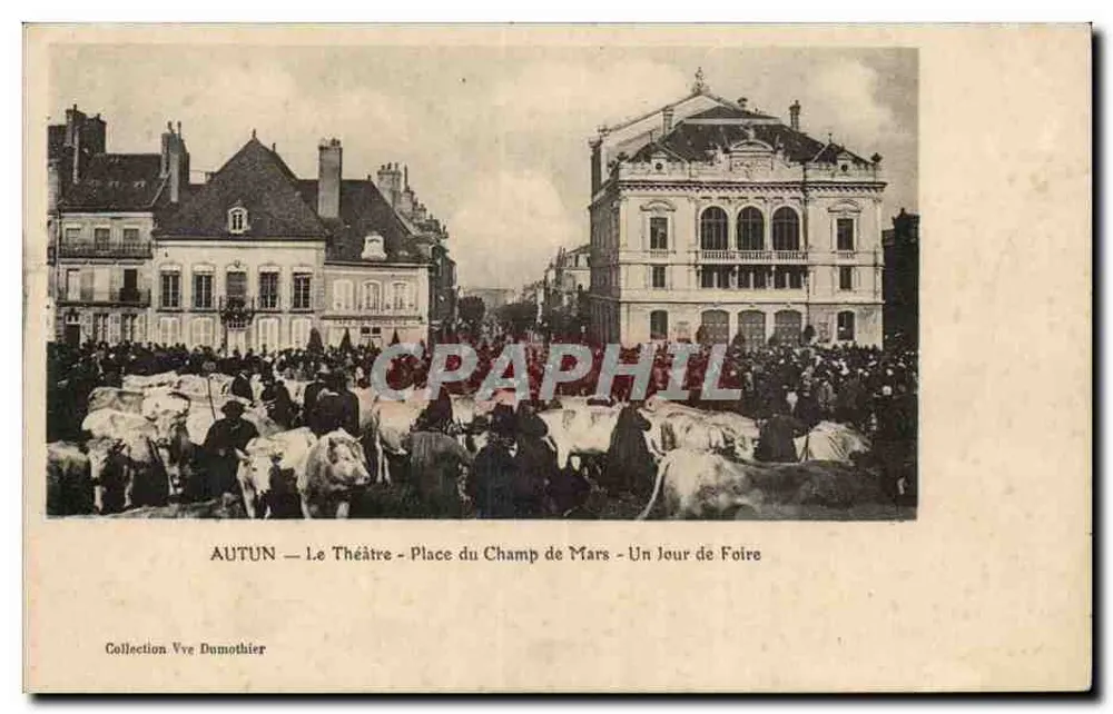 Autun — Das Theater — Place du Champ de Mars — Ein Tag auf dem Jahrmarkt — Sammlung Vve Dumothier - Vorderseite