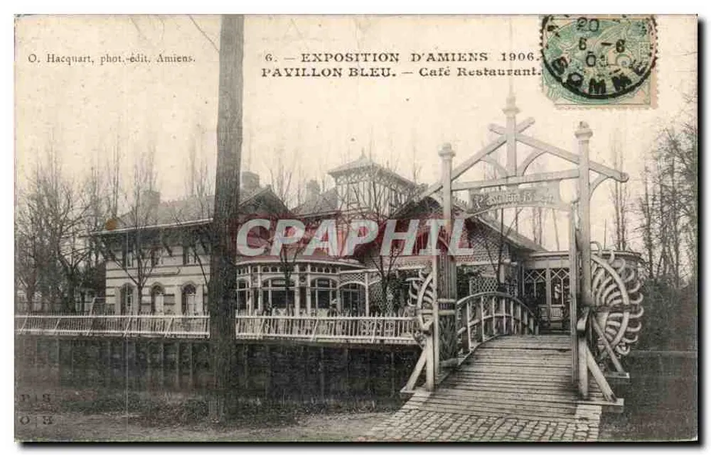 Exposição de Amiens 1906 — Pavilhão Azul — Café Restaurante — O. Hacquart, fot.-edit. Amiens - Frente
