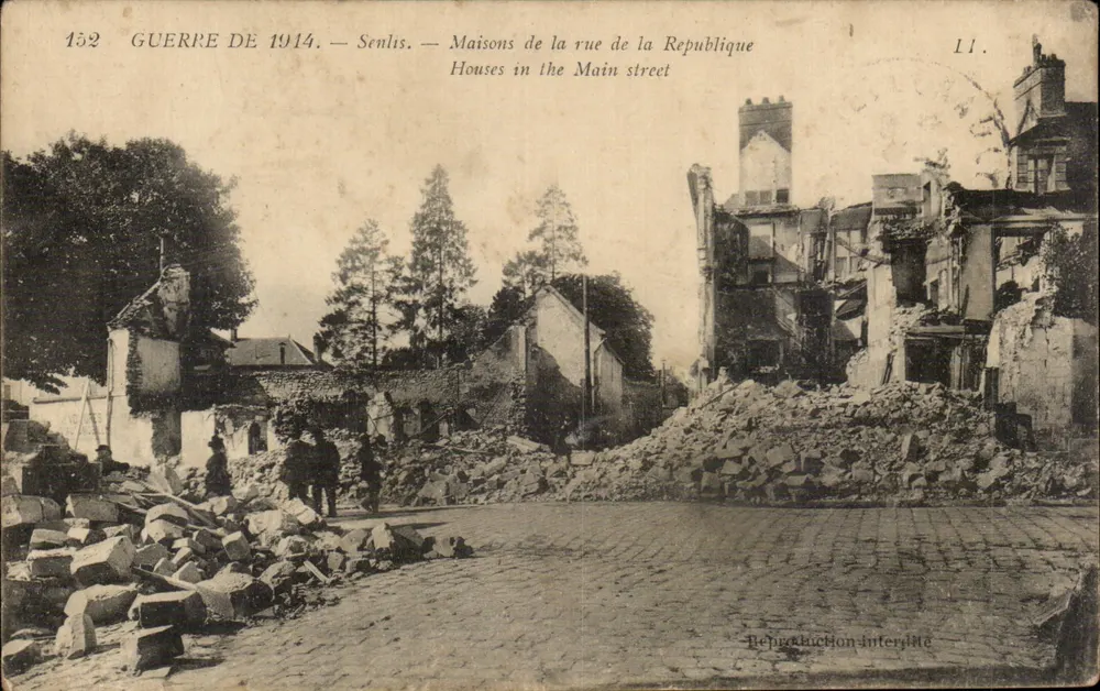Senlis — Danos da Guerra de 1914 — rue de la République — Editora Paris-Versailles - Frente
