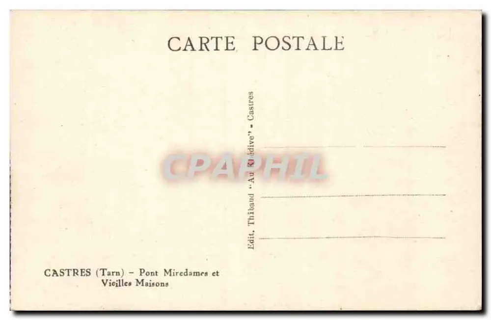 Castres (Tarn) - Puente Miredames y Casas Antiguas — Thiband - Reverso