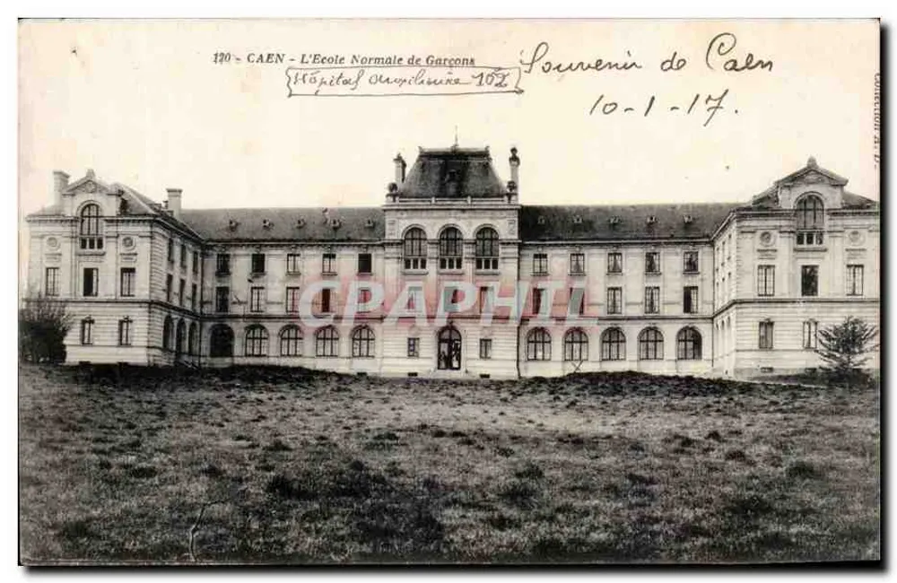 CAEN - L'École Normale de Garçons — Hôpital Ouvrillière — n°120 - Frente