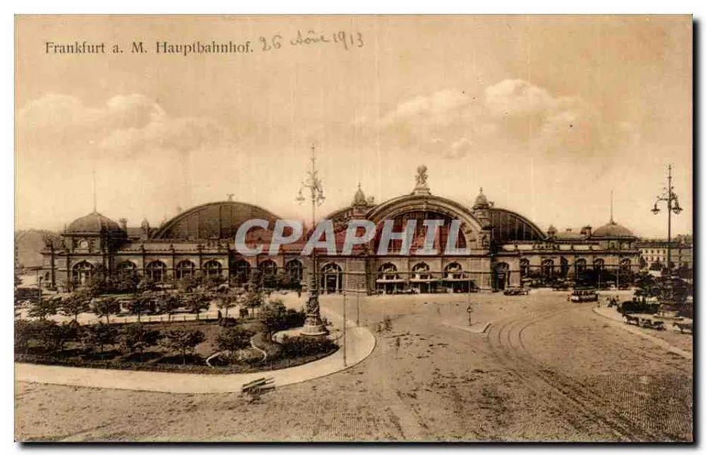 Frankfurt a. M. Hauptbahnhof — vista do edifício e da praça — datada 26 Junho 1913 - Frente