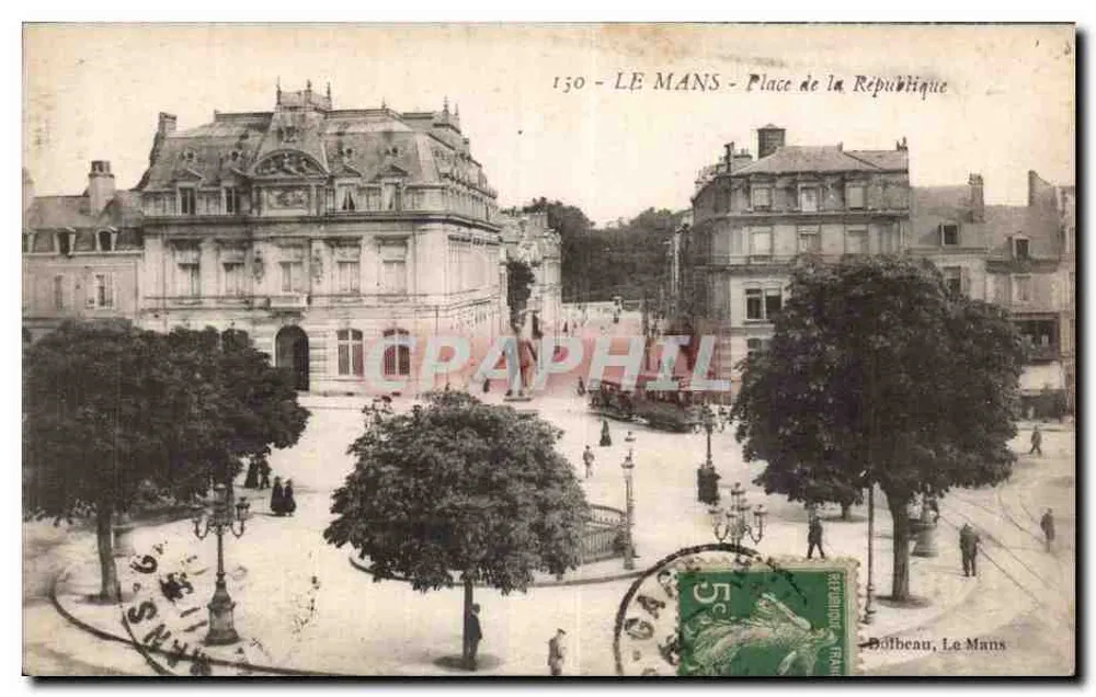 Le Mans - Praça da República — editor Dolbeau, n° 150 - Frente