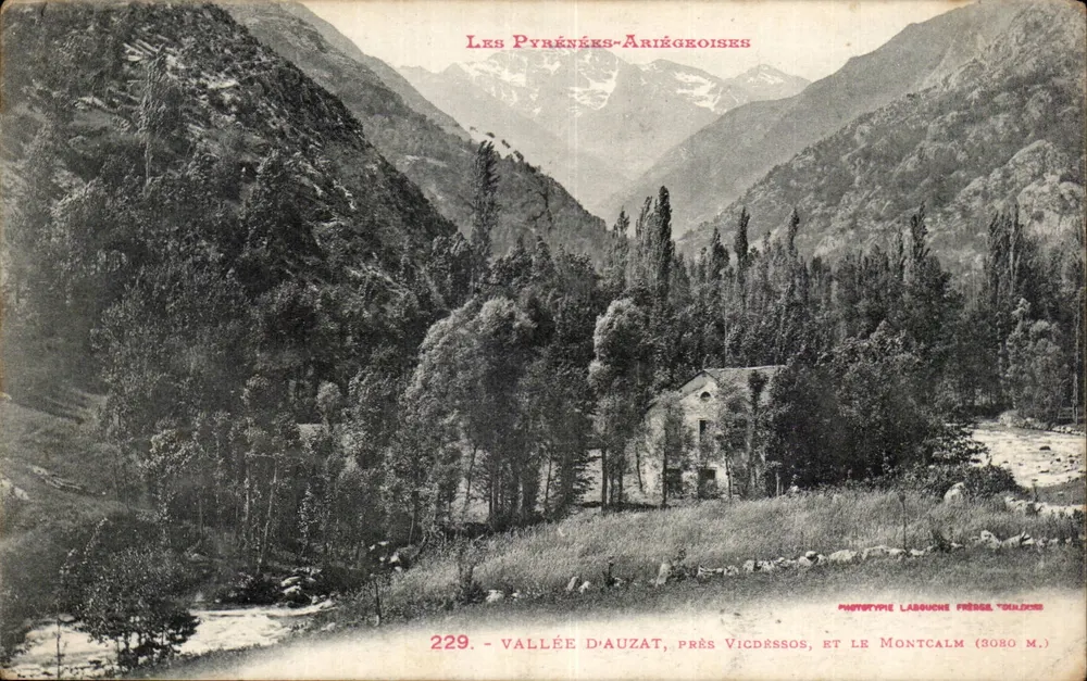 Tal von Auzat, nahe Vicdessos, und der Montcalm (3080 m.) — Pyrénées-Ariégeoises, Verleger Phototypie Labouche Frères, Toulouse, n° 229 - Vorderseite
