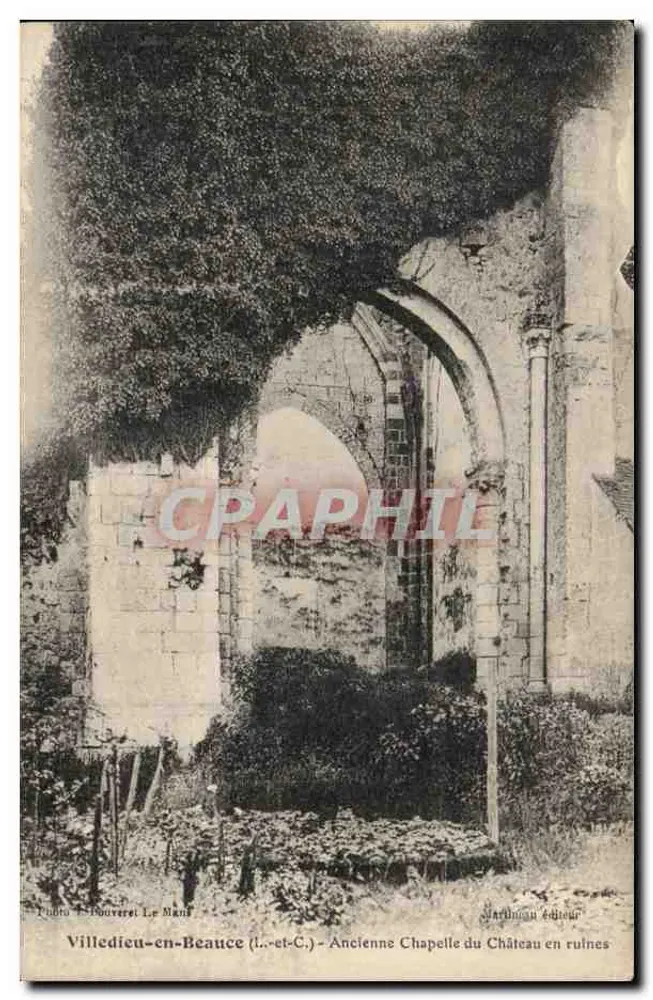 Villedieu-en-Beauce (Loire-et-Loire) — Ruinierte alte Kapelle des Schlosses — Verlag: Martiniou - Vorderseite