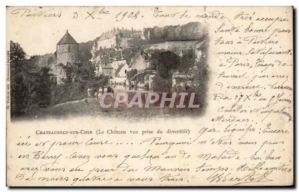 Châteauneuf-sur-Cher — O Castelo vista tirada do desaguador — Ph. Pons editor Châteauneuf-Sur-Cher - Frente