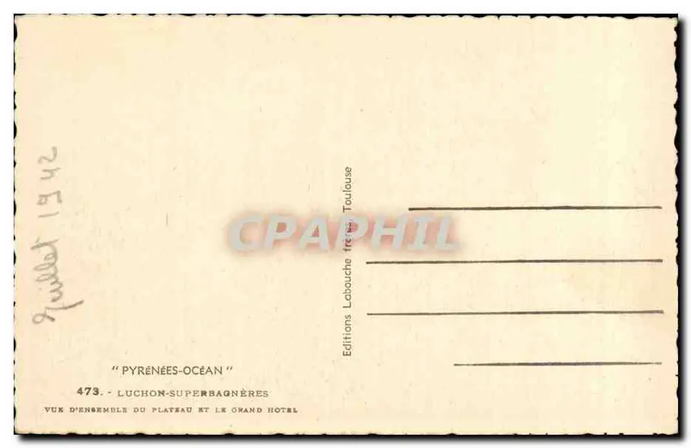 Luchon-Superbagnères — Vista geral do plateau e o Grand Hotel — Editor Labauche frères Toulouse, n° 473 - Verso