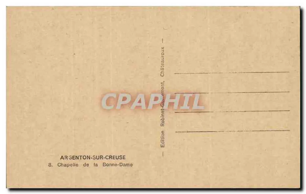 Kapelle der Guten Frau — Argenton-sur-Creuse — Edition Robinet-Guichemont, Châteauroux - Rückseite
