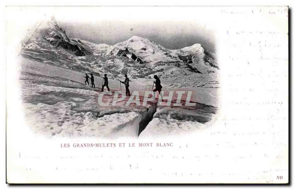 Les Grands-Mulets und der Mont Blanc — Antike Ansichtskarte Nr. ND — unbekannter Verlag - Vorderseite