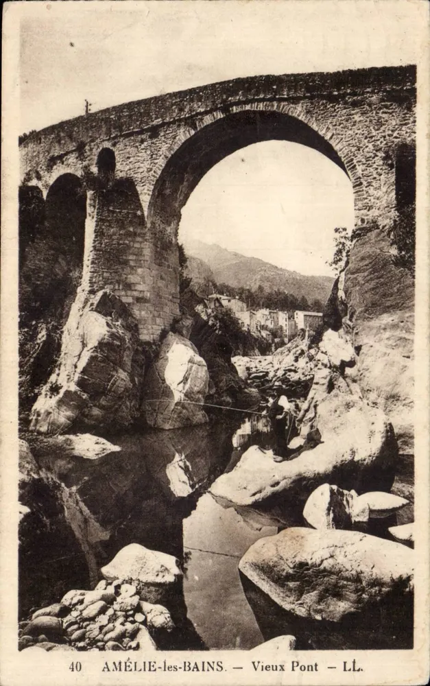 Amélie-les-Bains — Velho Ponte — LL. n°40 - Frente
