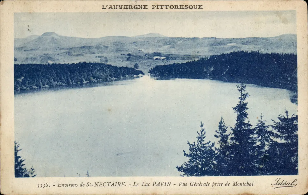 Pittoreske Auvergne — See Pavin — Allgemeiner Blick von Montchal — Verleger Idéal, Nr. 3338 - Vorderseite