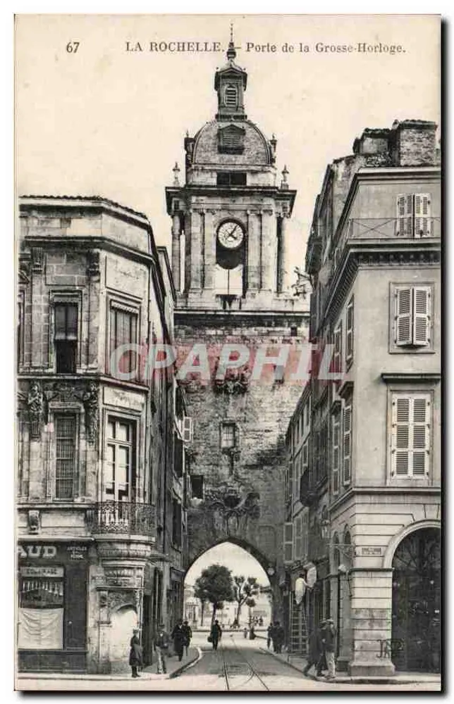 La Rochelle — Porte de la Grosse-Horloge — Imp. Frères Corderil, Paris - Vorderseite