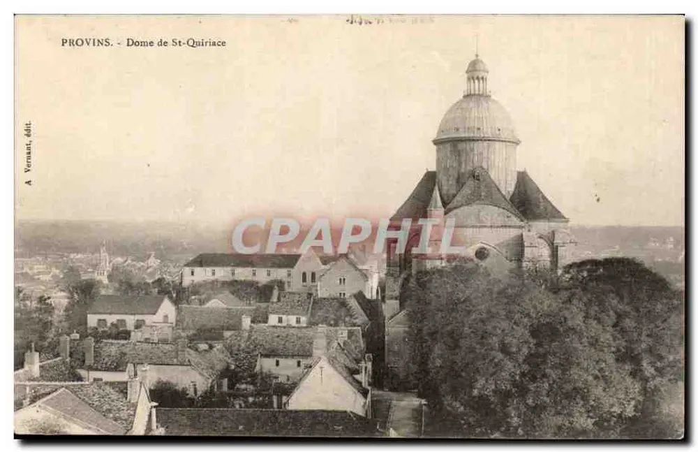 Provins - Dôme de St-Quiriace — A. Vernant édit. - Frente