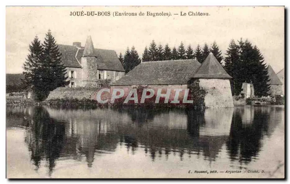Joué-du-Bois (Umgebung von Bagnolles) — Das Schloss — E. Roussel, Verleger Argentan - Vorderseite