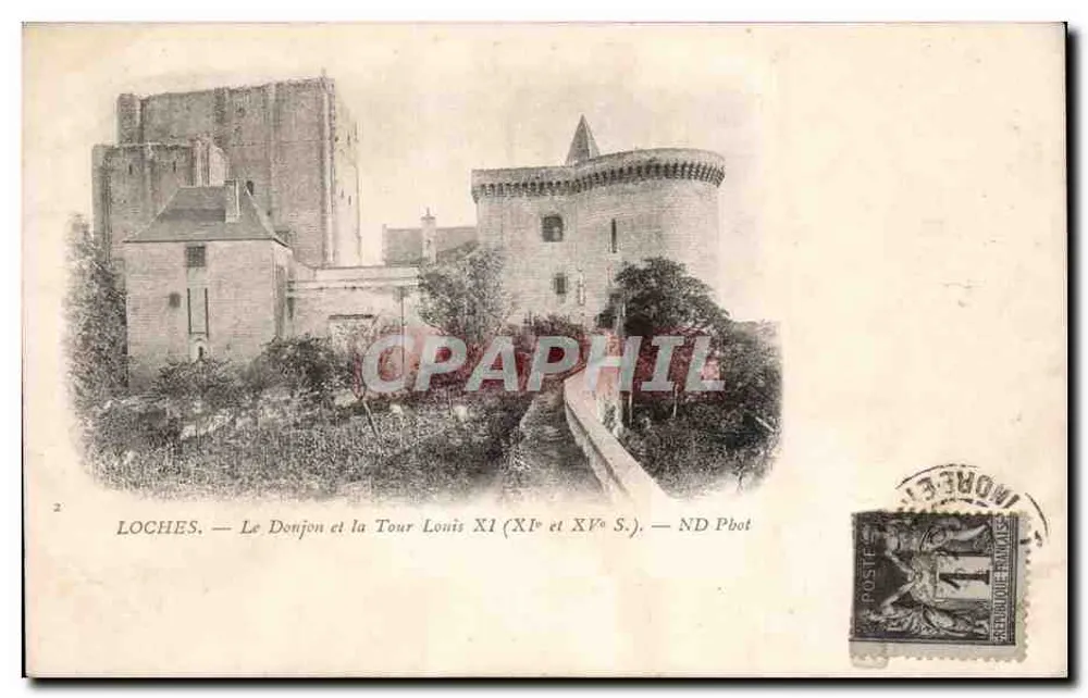 Loches — Der Bergfried und die Turm Louis XI (11. und 15. Jh.) — ND Phot - Vorderseite