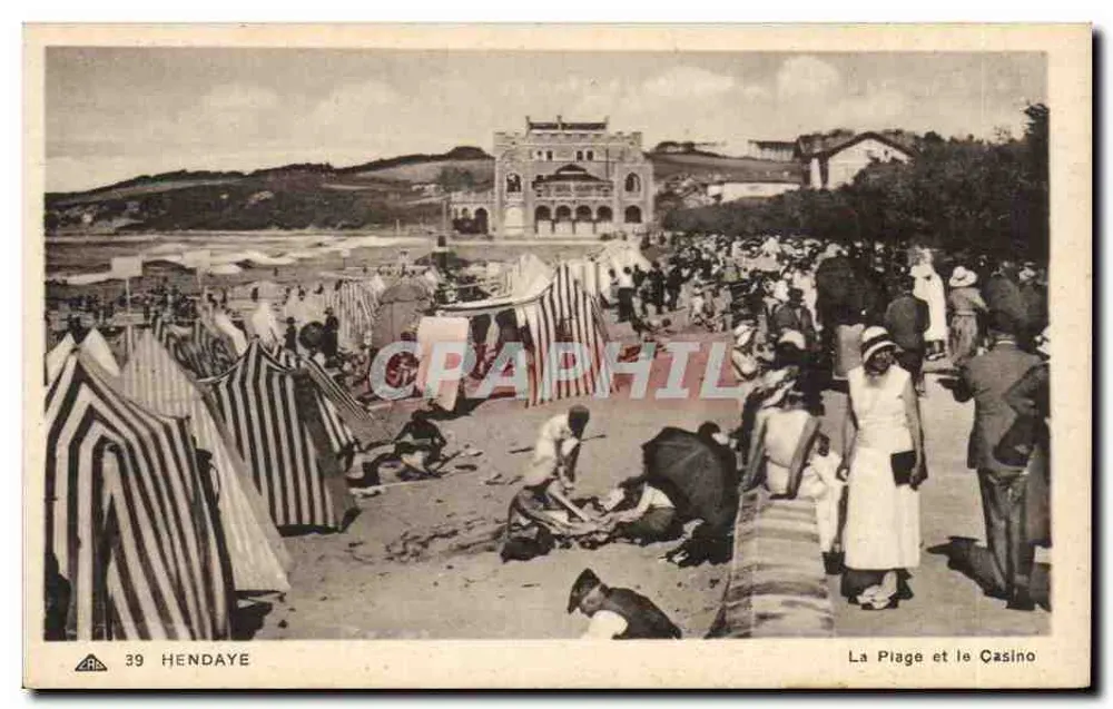 Hendaye — A Praia e o Cassino — Editor: Des Arts Photomécaniques, Strasbourg - Frente