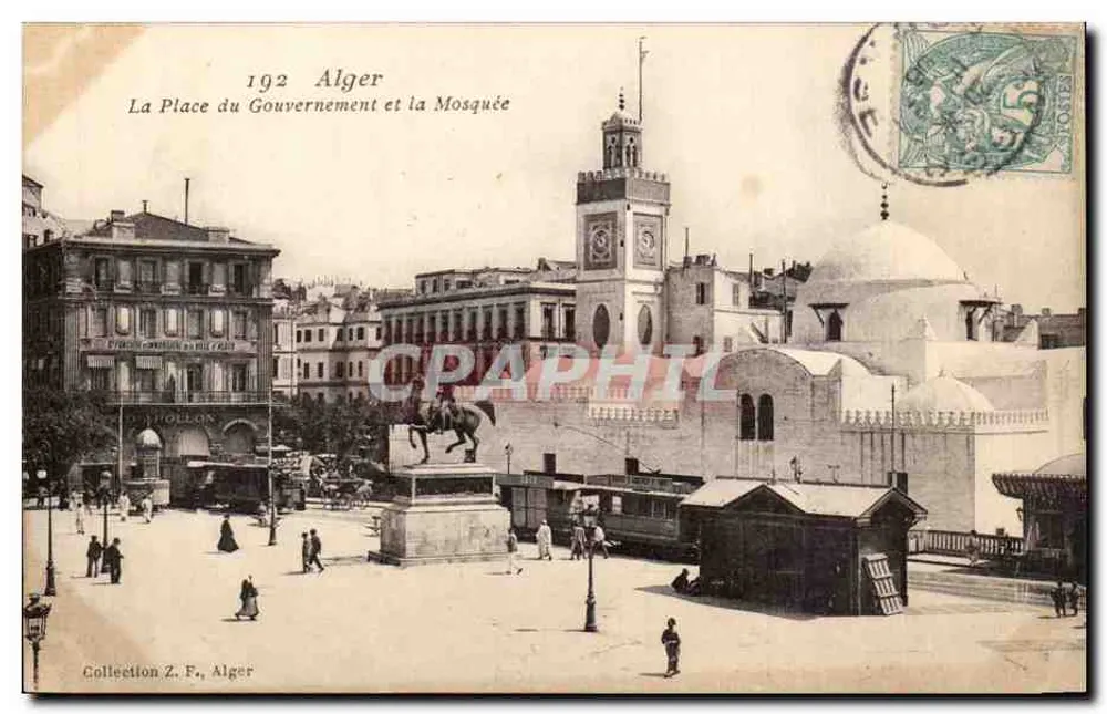 Alger — Place du Gouvernement und die Moschee — Sammlung Z. F., Alger - Vorderseite