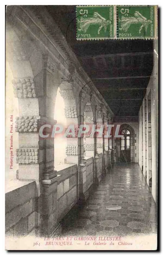 Le Tarn et Garonne Illustre — Bruniquel — Die Galerie des Schlosses — Tarnaise Phototype, Pouz, Albi, n°364 - Vorderseite