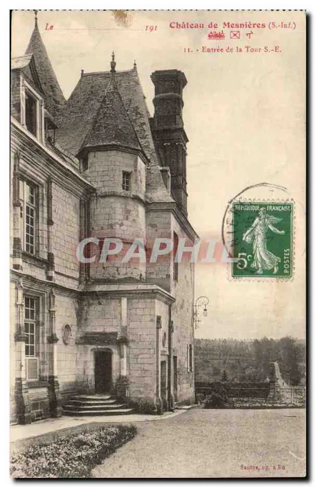 Schloss Mesnières (S.-Inf.) — Eingang der S.-O.-Turm — Santos, Druck von Éa - Vorderseite