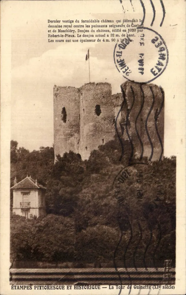 ÉTAMPES PITTORESQUE E HISTÓRICO — A Torre de Guinette (século XI) - Frente