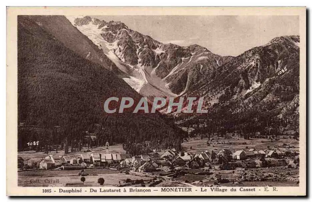 Das Dorf Casset — Von Lautaret nach Briançon — MONÉTIER — E. R. — Nr. 1085 - Vorderseite