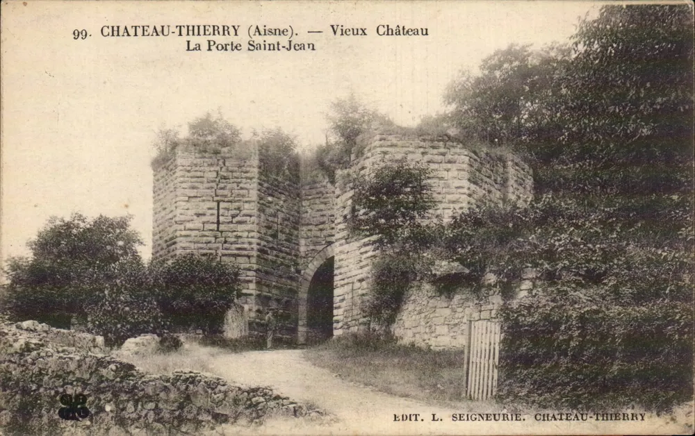 Château-Thierry (Aisne) — Altes Schloss, Tor Saint-Jean — Verlag L. Seigneurie, Château-Thierry - Vorderseite