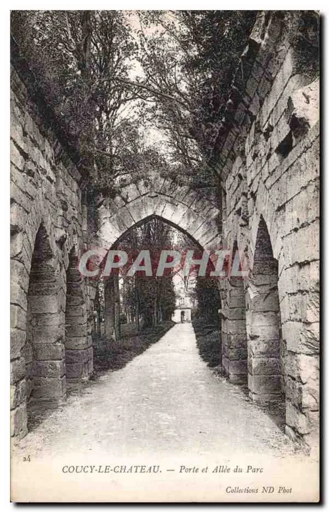 Coucy-le-Château — Tor und Allee des Parks — Collections ND Phot - Vorderseite