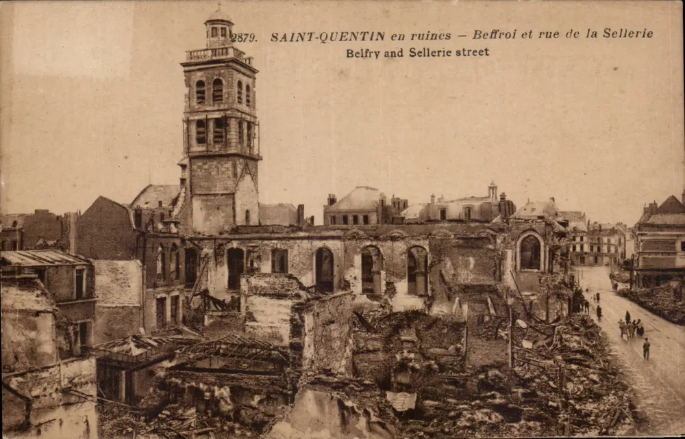 Saint-Quentin in Ruinen — Glockenturm und rue de la Sellerie — Édition des Nouvelles Gaudin - Vorderseite