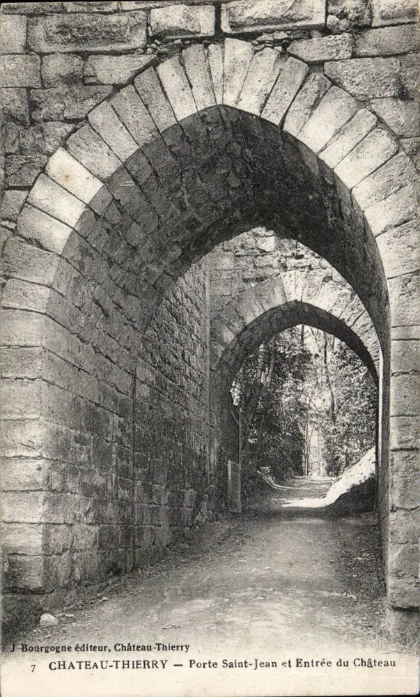 Château-Thierry — Porte Saint-Jean und Eingang zum Schloss — Verlag J. Bourgogne, Château-Thierry - Vorderseite