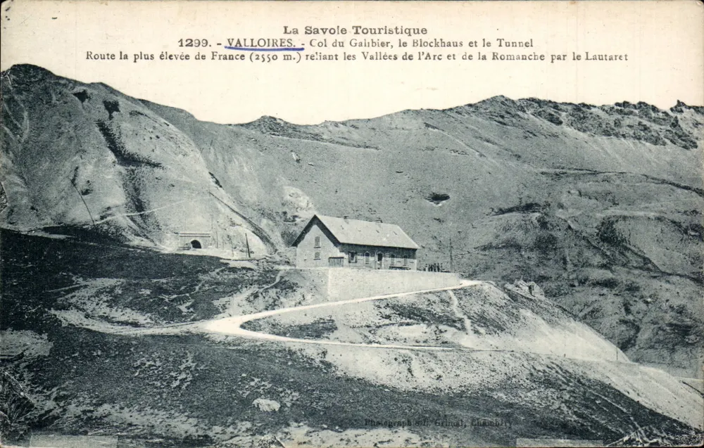 Col du Galibier, das Blockhaus und der Tunnel — Valloires — Höchste Straße Frankreichs (2550 m) - Vorderseite