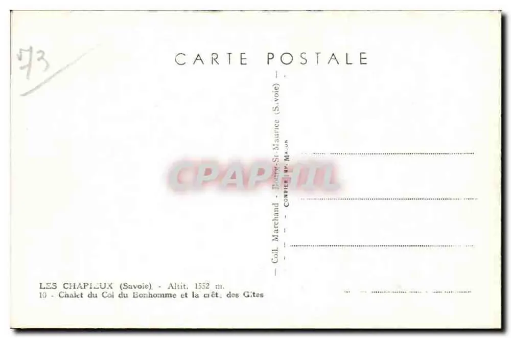 Les Chapieux (Savoie) - Chalet am Col du Bonhomme und die Kuppe der Gîtes — Verleger: Marchand, Nr. 10 - Rückseite