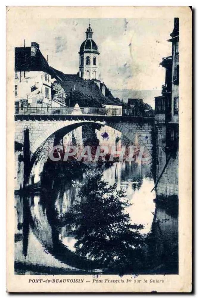 PONT-de-BEAUVOISIN — Brücke François Ier über den Guiers — P. Perrin, gedruckt von Avenières - Vorderseite