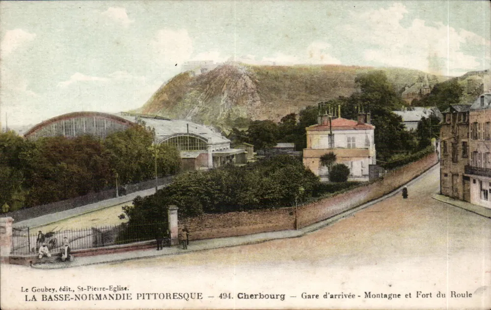 Cherbourg — Estação de chegada - Montanha e Forte do Roule — A Baixa Normandia pitoresca — 494. Le Goubey, editor. St-Pierre-Eglise - Frente