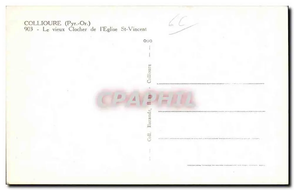 Collionure (Pyr.-Or.) — Der alte Turm der Kirche Saint-Vincent — Baranda, n° 903 - Rückseite