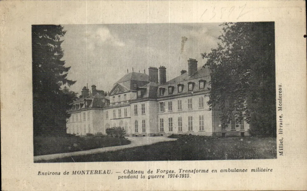 Arredores de MONTEREAU — Castelo de Forges transformado em ambulância militar 1914-1915 — Milliet, livreiro, Montreveau - Frente