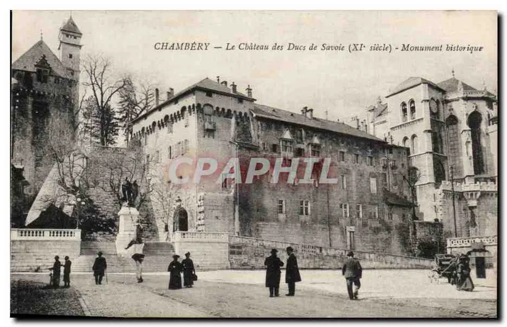 Chambéry — Das Schloss der Herzöge von Savoyen (11. Jahrhundert) — Historisches Denkmal - Vorderseite