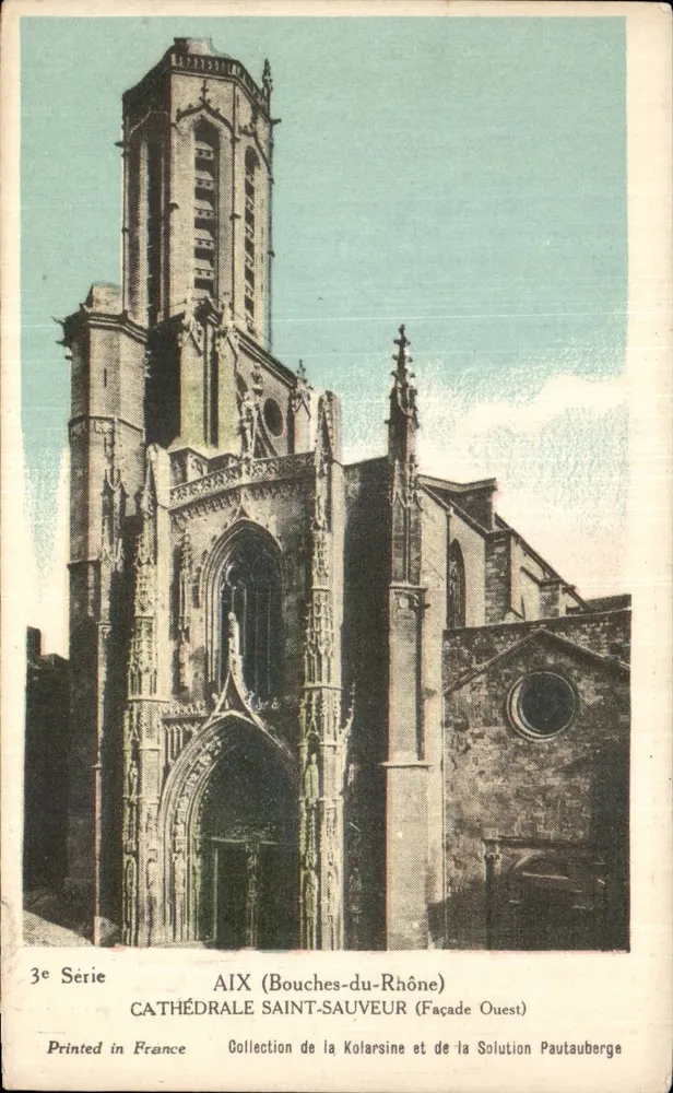 Aix (Bouches-du-Rhône) — Catedral de São Salvador (Fachada Oeste) — Coleção da Kolarsine e da Solution Pautaubege - Frente