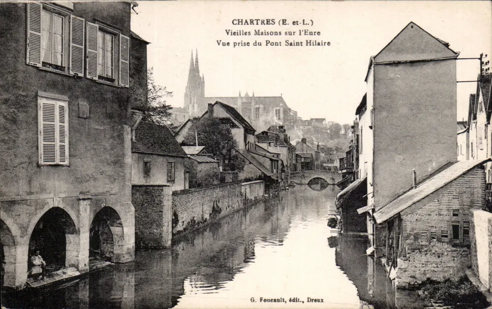 Chartres (E. et L.) — Alte Häuser am Eure — Aufnahme vom Pont Saint Hilaire — G. Foucault, Verlag, Dreux - Vorderseite