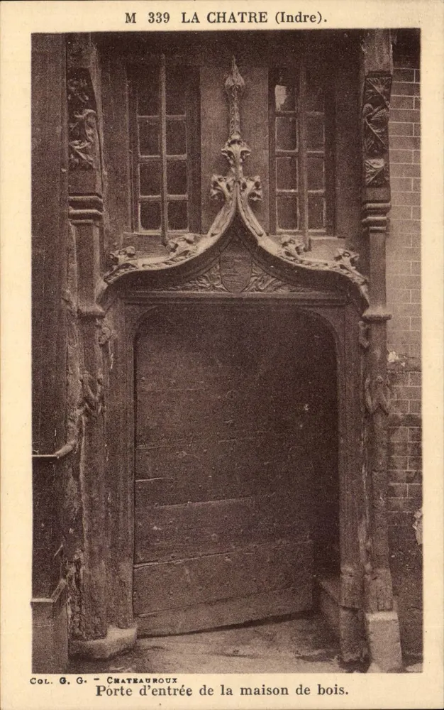 La Châtre (Indre) — Eingangstür des Holzhauses — Col. G.G. - Châteauroux, Nr. M 339 - Vorderseite