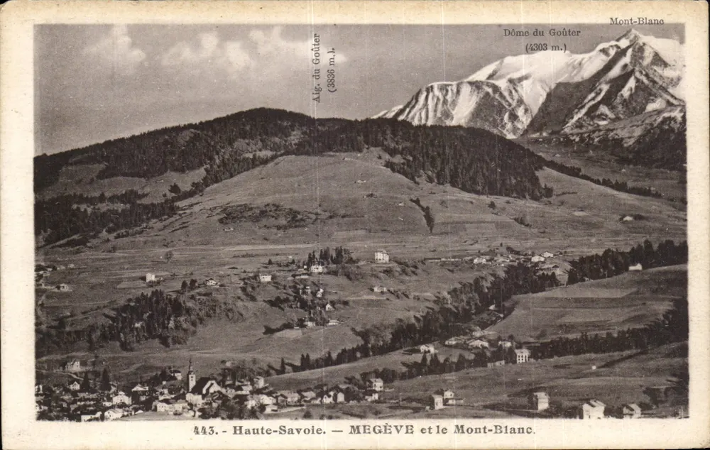 Mégève e il Monte Bianco — Dôme du Gouëter (3336 m.) e Monte Bianco (4303 m.) — Alta Savoia — n° 443 - Recto