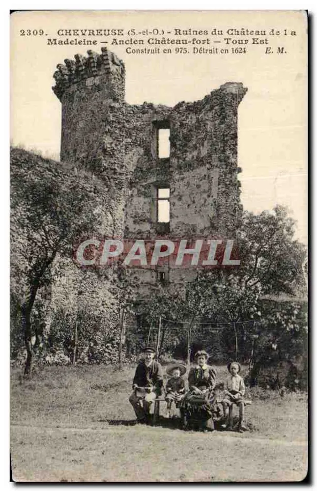 Chevreuse (S.-et-O.) — Ruínas do Castelo da Madeleine — Torre Leste — Construído em 1795. Destruido em 1624. E.M. - Frente