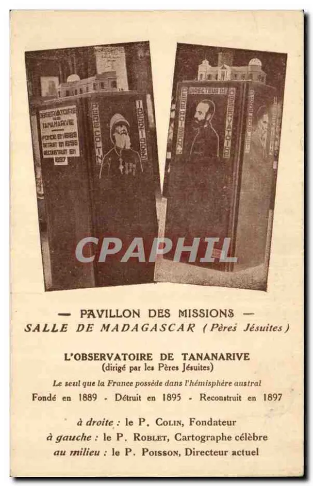 Pavillon der Missionen - Saal Madagaskar (Jesuiten) — Observatorium Tananarive — Gegründet 1889, zerstört 1895, wiederaufgebaut 1897 - Vorderseite