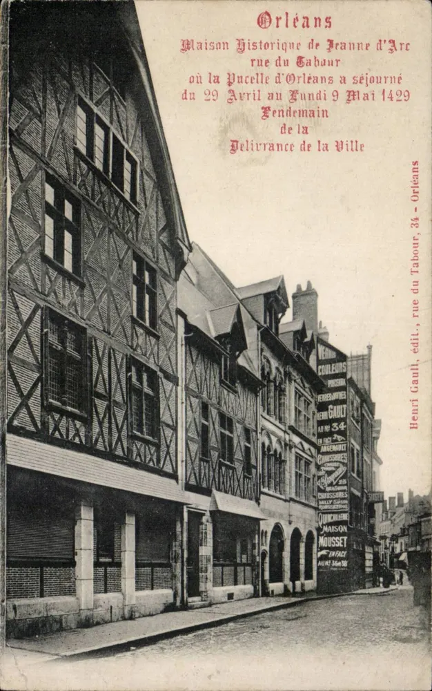Orléans — Casa Histórica de Joana d'Arc, rua do Tabour — Henri Gauli, editor, 34, rua do Tabour - Frente