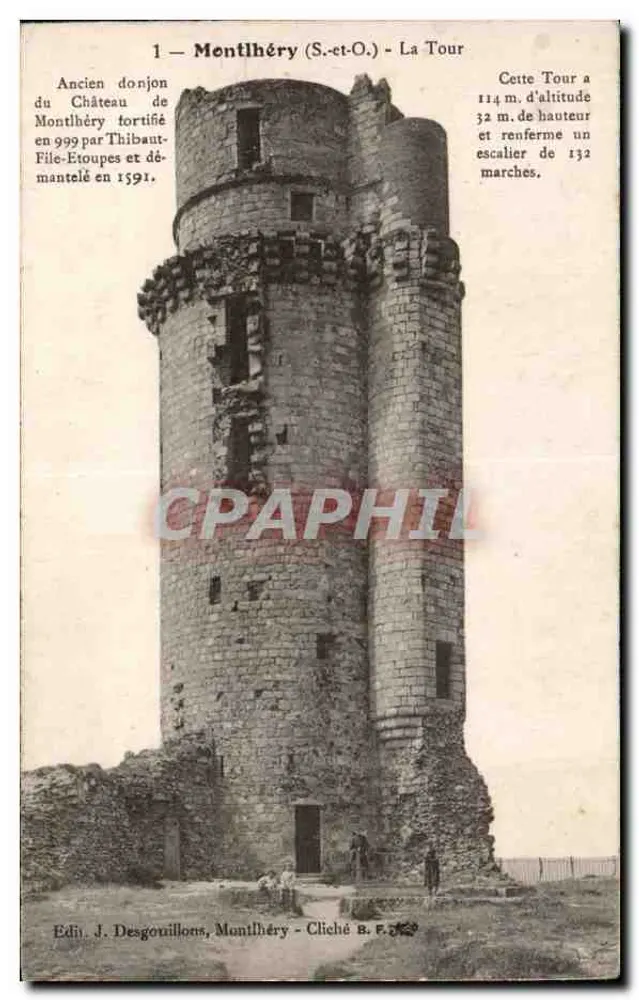Montlhéry (S.-et-O.) - A Torre — Antigo donjon do castelo, torificado em 999, demolido em 1591 — Ed. J. Desgouillons, Montlhéry - Frente