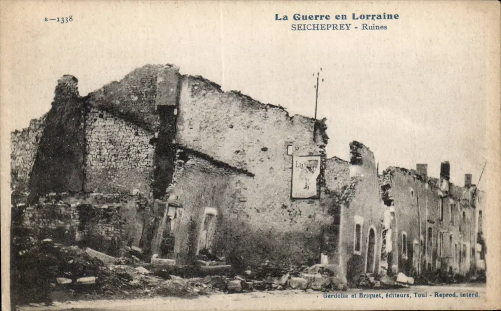 Seicheprey - Ruínas — A Guerra na Lorena — Gerdolle e Briquet, Toul - Frente