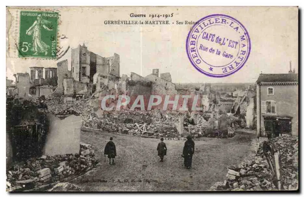 Gerbéviller-la-Martyre — Suas Ruínas — Guerra 1914-1915 - Frente