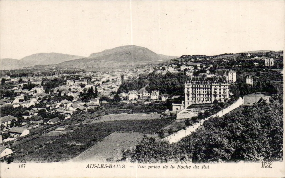 Aix-les-Bains — Ansicht von La Roche du Roi — Verlag JND, Nr. 157 - Vorderseite