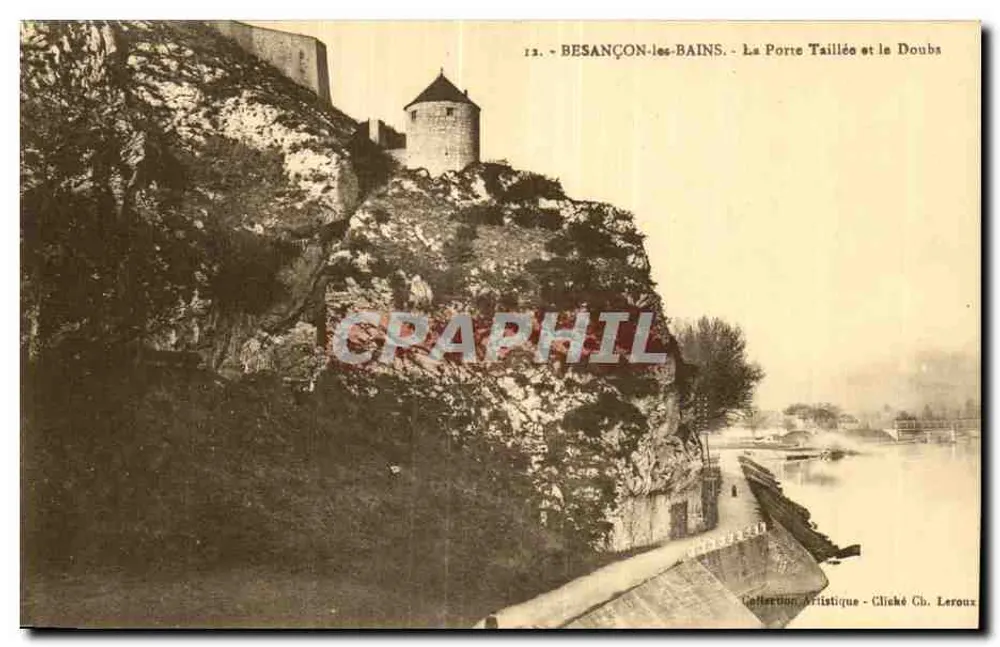 Besançon-les-Bains — Die Gekrümmte Pforte und der Doubs — Künstlerische Sammlung, Aufnahme von Ch. Leroux - Vorderseite