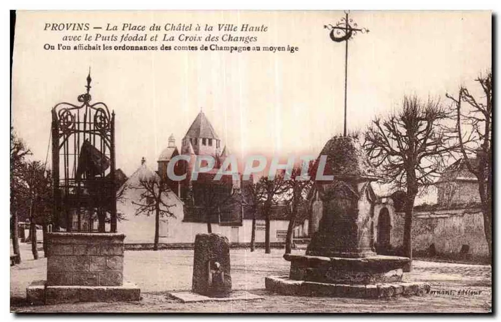 Provins — Ansicht der Schlossplatz in der Oberstadt mit dem feudalen Brunnen und der Kreuz der Wechsel - Vorderseite